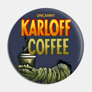 Karloff Coffee Pin