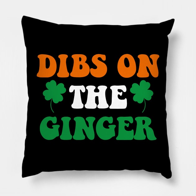 Dibs On The Ginger Retro Irish Flag Funny St Patricks Day Pillow by deafcrafts