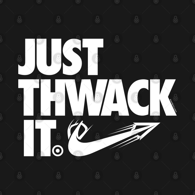 Just Thwack It by Bomb171