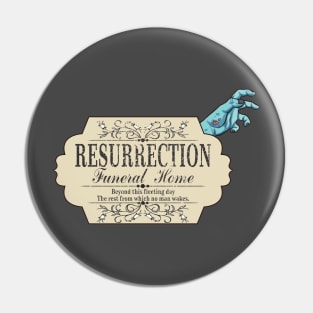 Resurrection Funeral Home Pin