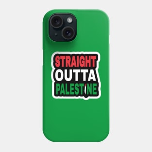 Straight Outta Palestine - Map - Sticker - Back Phone Case