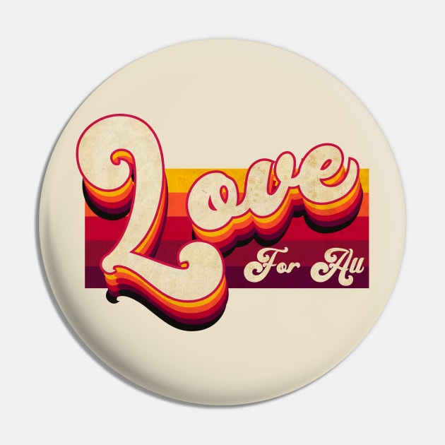 Love for All Pin by CTShirts