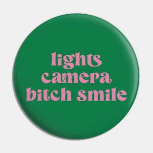 lights camera btch smile! Pin