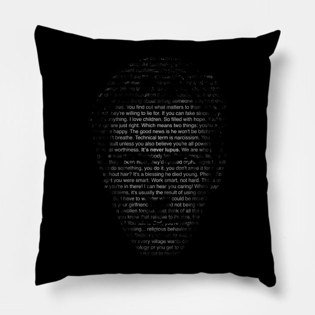 It's Never Lupus. Pillow by Olechka