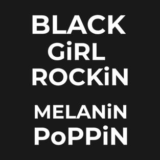 BLACK GIRL ROCKIN T-Shirt