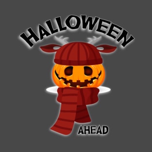 Halloween ahead T-Shirt