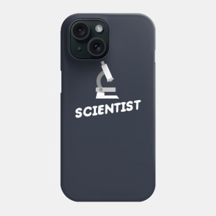 I'm A Scientist With A Microscope Phone Case