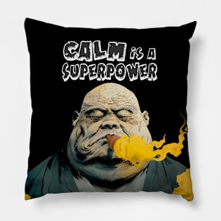 Puff Sumo: Calm is a  Superpower  on a dark (Knocked Out) background Pillow