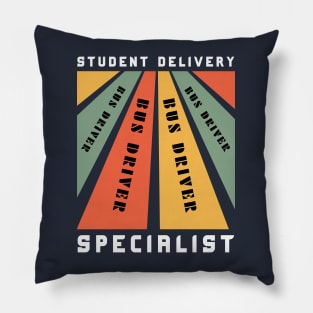 Student Delivery Specialist Design for School Bus Driver Pillow