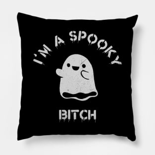 I'M A SPOOKY B*TCH Pillow