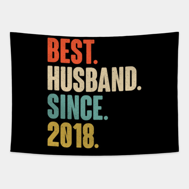 2nd Wedding Anniversary Gift For Husband 2 Years Vintage Wedding Gift For Him Best Husband Since 2018 Tapestry Teepublic
