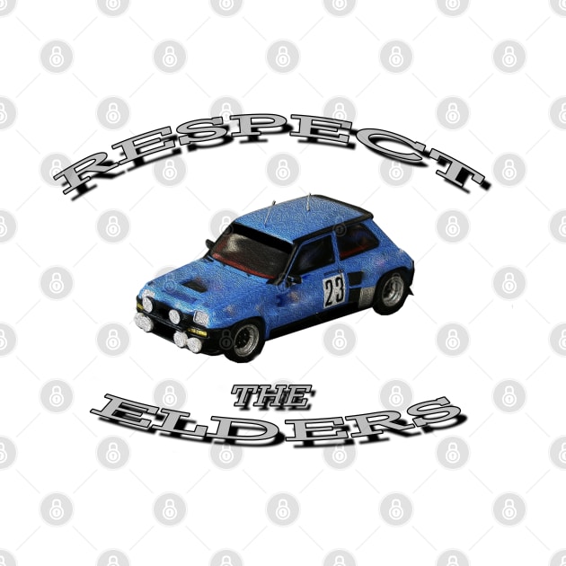 Renault 5 Turbo 'Respect The Elders' by CarEnthusast