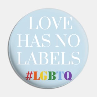 LOVE HAS NO LABELS Pin