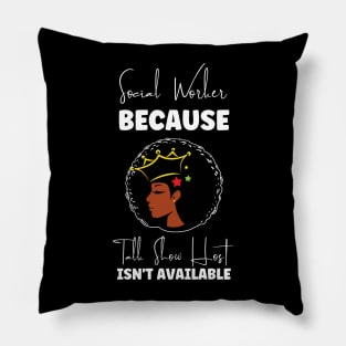 Black Social Worker Pillow