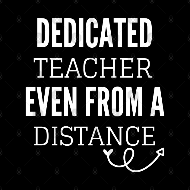 Dedicated Teacher Even From A Distance by Petalprints