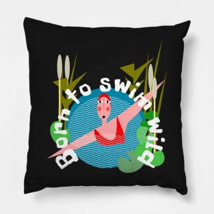 Born to Wild swim Pillow