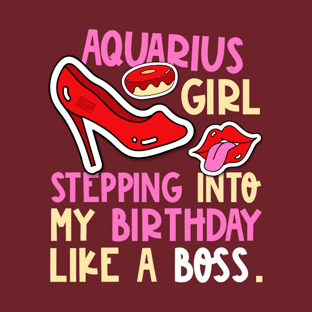 Aquarius Girl Horoscope Heels Stepping Birthday Like Boss by porcodiseno