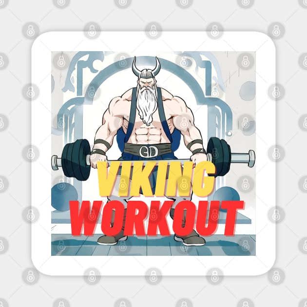 Viking Workout Magnet by Poseidon´s Provisions