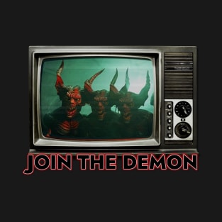 JOIN THE DEMON T-Shirt