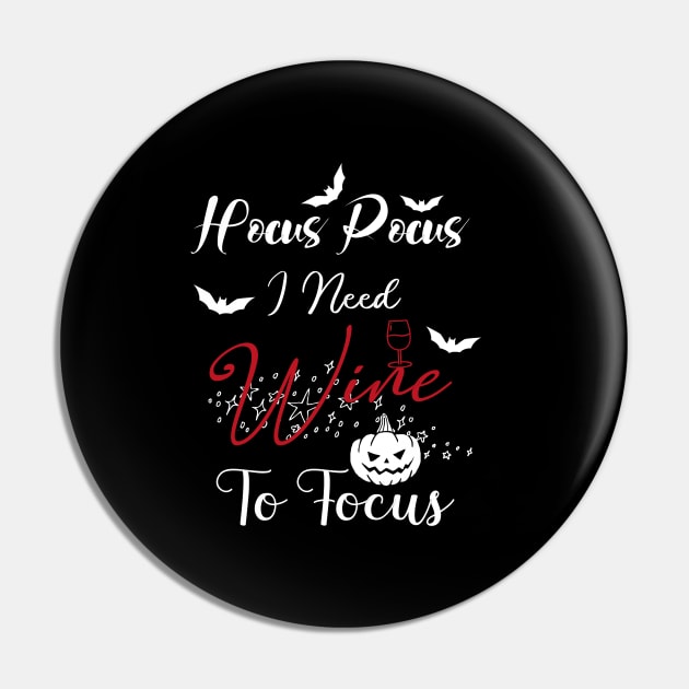 Hocus Pocus I Need Wine To Focus Pin by kirayuwi