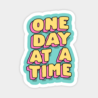 One Day at a Time by The Motivated Type in Turquoise Blue Pink and Yellow Magnet