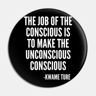 The Job of the Conscious, Civil Rights, Black Lives, Quote Pin