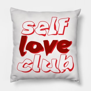 Self-Love Club Pillow