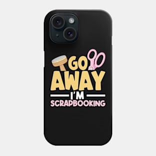 Funny Scrapbook Scrapbooking Gift Phone Case