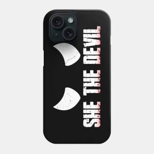 She The Devil Phone Case