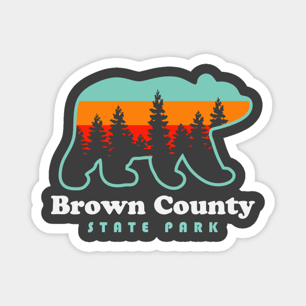 Brown County State Park Camping Bear Nashville Indiana Magnet by PodDesignShop