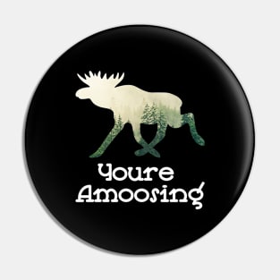 Youre Amoosing Walking Moose With A Green White Forest Tree Fill Pin