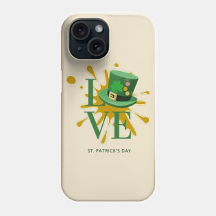 LOVE AND LUCK IN THE ST. PATRICK'S DAY Phone Case