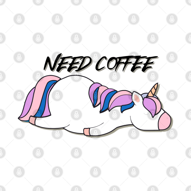 Disover I need coffee unicorn - Unicorn Lover - T-Shirt