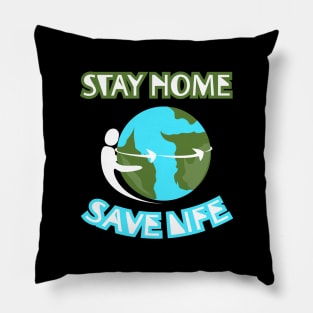 Stay Home Save Life Pillow