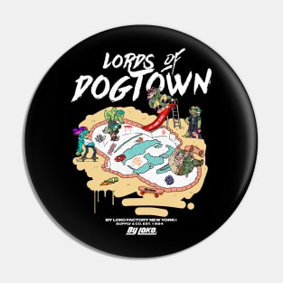 Lords of Dogtown Pin