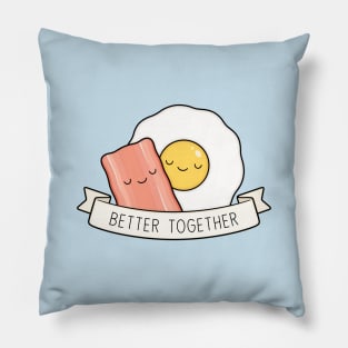 Bacon And Eggs | Better Together Pillow