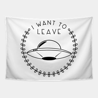 I Want to Leave (in Black) Tapestry