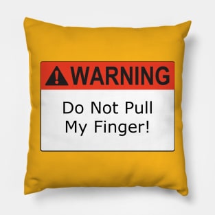 Warning Pull Finger Pillow