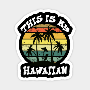 Aloha Hawaii and Family Hawaii Magnet