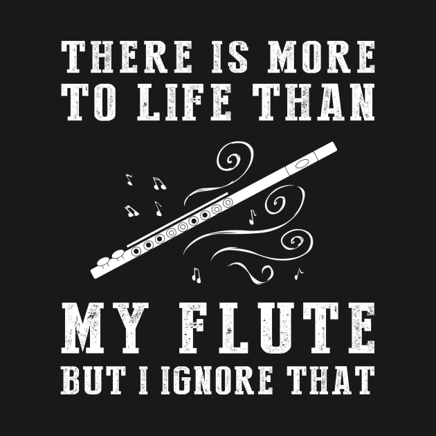 Flute Ignorance T-Shirt by MKGift