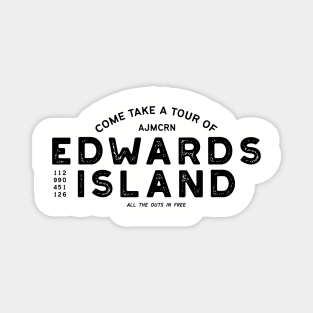 Take a Tour of Edwards Island Magnet