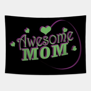 Awesome Mom Tapestry