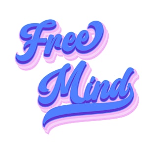 Free Mind T-Shirt