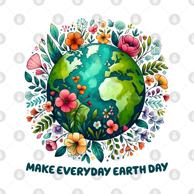 Make Every day Earth Day by MZeeDesigns