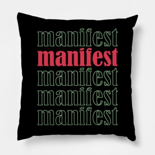 Manifest, Positive, Inspirational, Motivational, Minimalist, Typography, Repeated Text, Aesthetic Pillow