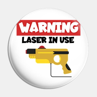 Lasertag Warning laser in use Pin