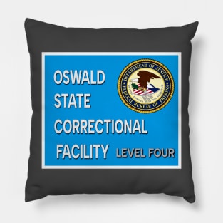 Oswald State Correctional Facility Pillow