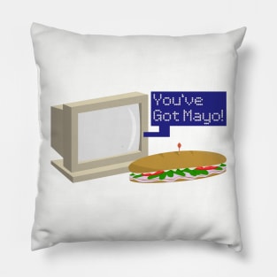 You've Got Mayo Pillow