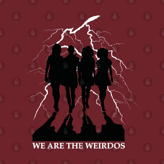 We are the weirdos, mister by TeeAgromenaguer