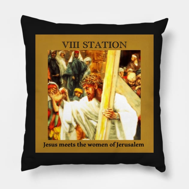 Stations of the Cross -  Via Crucis #8 of 15 Pillow by hispanicworld